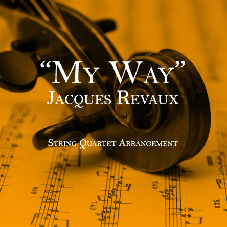 My Way - Jacques Revaux - String Quartet